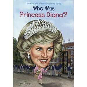 Who Was Princess Diana? - Ellen Labrecque imagine
