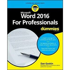 Word 2016 for Professionals for Dummies, Paperback - Dan Gookin imagine