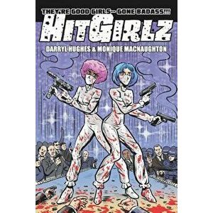 Hit Girlz: (humorous Mystery Books for Teens) - Darryl Hughes imagine
