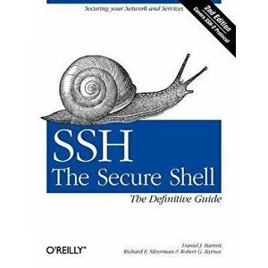 Ssh, the Secure Shell: The Definitive Guide: The Definitive Guide, Paperback - Daniel J. Barrett imagine