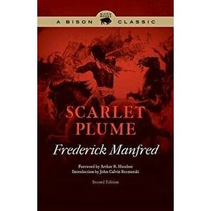 Scarlet Plume, Paperback - Frederick Manfred imagine