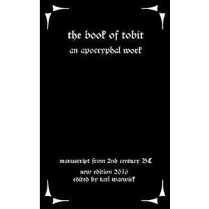Book of Tobit, Paperback - Unknown Author imagine
