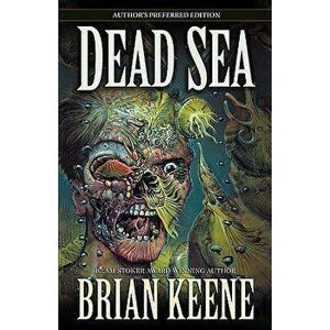 Dead Sea, Paperback - Brian Keene imagine