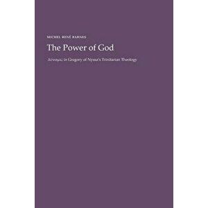 The Power of God, Paperback - Michel Rene Barnes imagine