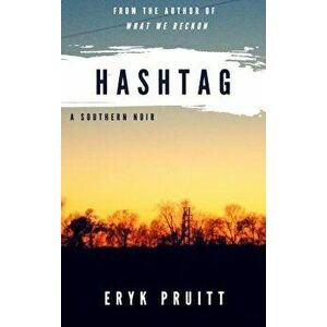 Hashtag, Paperback - Eryk Pruitt imagine