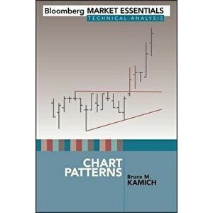 Chart Patterns, Hardcover - Bruce M. Kamich imagine