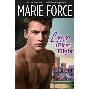 Love at First Flight, Paperback - Marie Force imagine