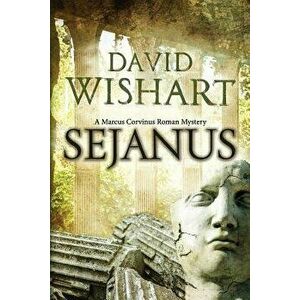Sejanus, Paperback - MR David Wishart imagine