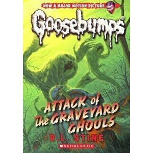 Attack of the Graveyard Ghouls - R. L. Stine imagine