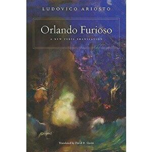 Orlando Furioso: A New Verse Translation, Paperback - Ludovico Ariosto imagine