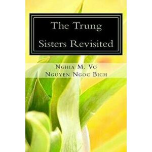 The Trung Sisters Revisited - Nghia M. Vo imagine