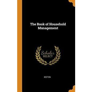 The Book of Household Management, Hardcover - Beeton imagine