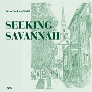 Seeking Savannah, Paperback - Peter Cookson Smith imagine