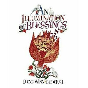 An Illumination of Blessings - Ilene Winn-Lederer imagine