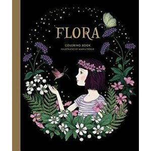 Flora Coloring Book, Hardcover - Maria Trolle imagine