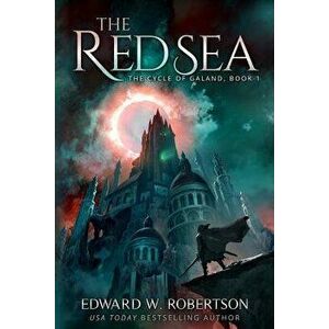 The Red Sea, Paperback - Edward W. Robertson imagine