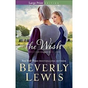 Wish, Paperback - Beverly Lewis imagine