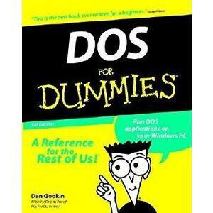 DOS for Dummies, Paperback - Dan Gookin imagine
