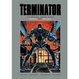 The Terminator: The Original Comics Series-Tempest and One Shot, Hardcover - John Arcudi imagine