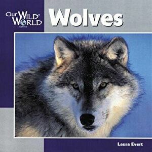 Wolves, Paperback - Laura Evert imagine
