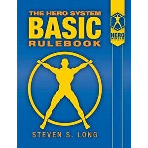 HERO System Basic Rulebook, Paperback - Steven S. Long imagine