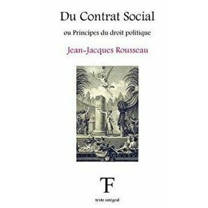 Du Contrat Social Ou Principes Du Droit Politique - Jean-Jacques Rousseau imagine