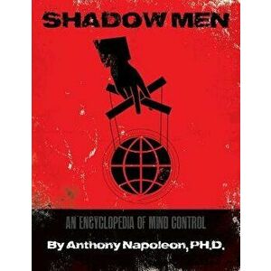 Shadow Men, Paperback - Anthony Napoleon imagine