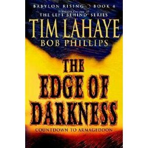 Babylon Rising: The Edge of Darkness, Paperback - Tim LaHaye imagine