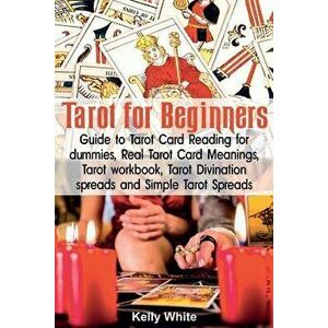 Tarot for Beginners: Guide to Tarot Card Reading for dummies - Real Tarot Card Meanings - Tarot workbook - Tarot divination spreads and Sim, Paperback imagine