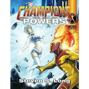 Champions Powers, Paperback - Steven Long imagine