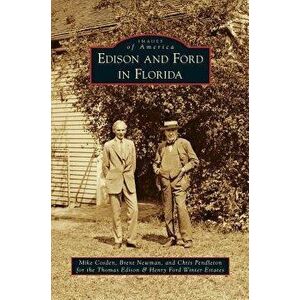 Edison and Ford in Florida - Mike Cosden imagine