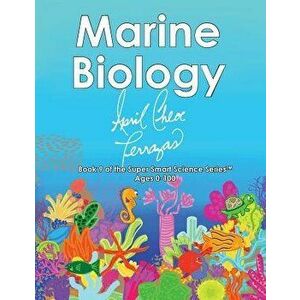 Marine Biology, Paperback - April Chloe Terrazas imagine