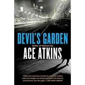 Devil's Garden, Paperback - Ace Atkins imagine