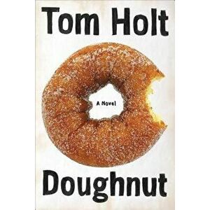 Doughnut, Paperback - Tom Holt imagine