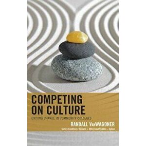 Competing on Culture, Paperback - Randall Vanwagoner imagine