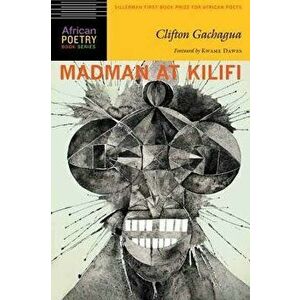 Madman at Kilifi - Clifton Gachagua imagine