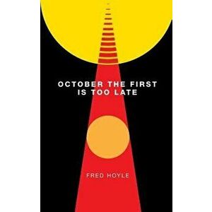 October the First Is Too Late (Valancourt 20th Century Classics) - Fred Hoyle Sir imagine