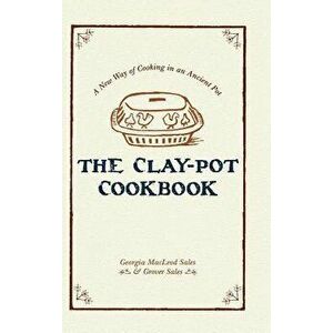 The Clay-Pot Cookbook, Hardcover - Georgia Sales imagine