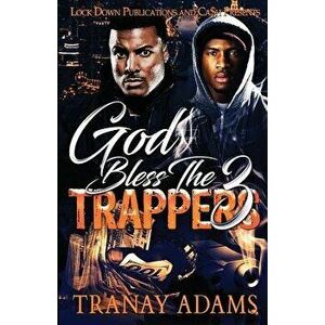 God Bless the Trappers 3, Paperback - Tranay Adams imagine