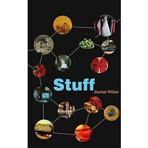 Stuff, Paperback - Daniel Miller imagine