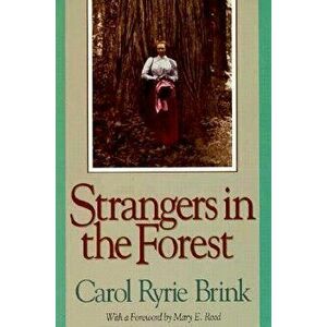 Strangers in the Forest, Paperback - Carol Ryrie Brink imagine