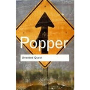 Unended Quest: An Intellectual Autobiography, Paperback - Karl Popper imagine