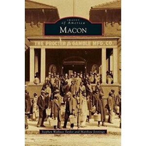 Macon, Hardcover - Stephen Wallace Taylor imagine