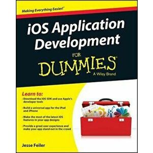 iOS App Development for Dummies, Paperback - Jesse Feiler imagine