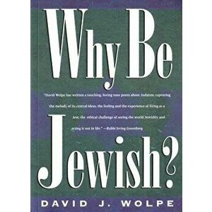 Why Be Jewish?, Paperback - David J. Wolpe imagine