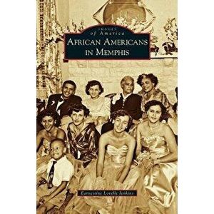 African Americans in Memphis - Earnestine Lovelle Jenkins imagine