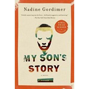 My Son's Story, Paperback - Nadine Gordimer imagine