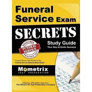 Funeral Service Exam Secrets Study Guide: Funeral Service Test Review for the Funeral Service National Board Exam, Hardcover - Funeral Service Exam Se imagine