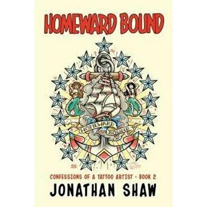 Homeward Bound, Paperback - Jonathan Shaw imagine