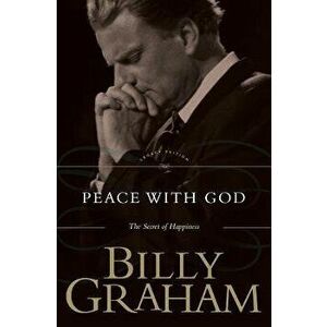 Peace with God, Paperback - Billy Graham imagine